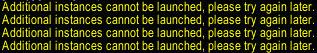 Additional instances cannot be
launched, please try again later.